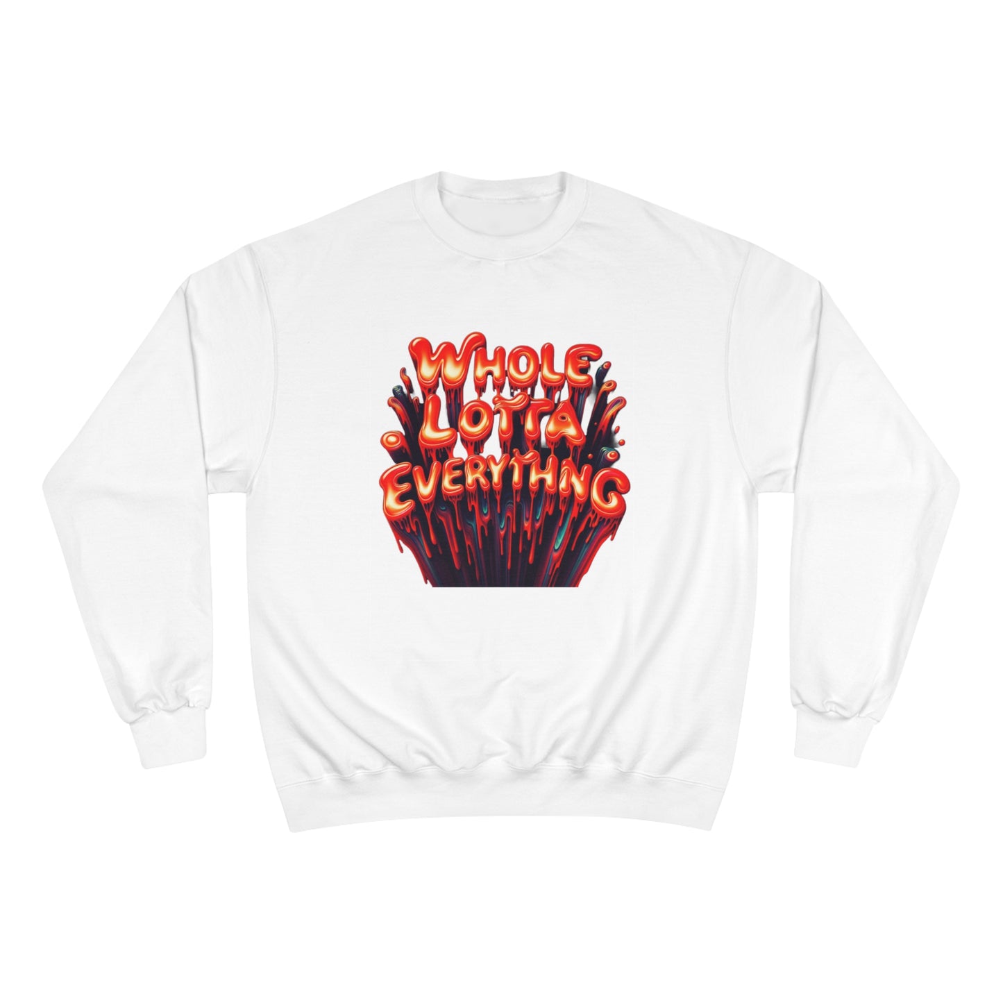 Whole Lotta Everything Crew neck